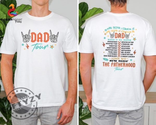 Dad Tour Gift For Dada Fatherhood Fathers Day Shirt giftyzy 3