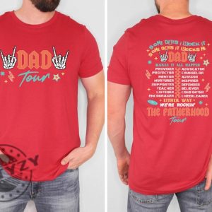 Dad Tour Gift For Dada Fatherhood Fathers Day Shirt giftyzy 6