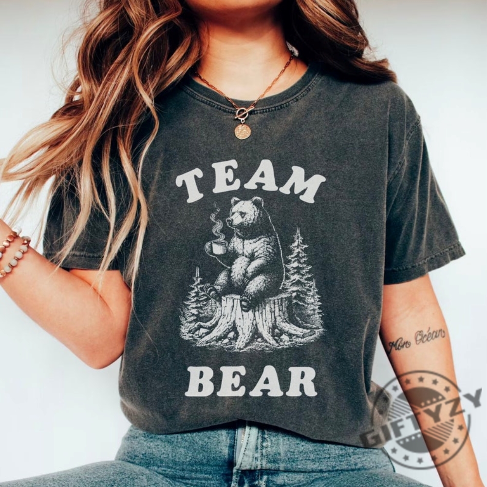 I Choose The Bear Man Vs Bear Shirt Team Bear Gift