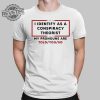 I Identify As A Conspiracy Theorist My Pronouns Are Told You So Shirt revetee 1