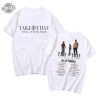 Take That This Life On Tour 2024 Shirt Take That Concert 2024 T Shirt Take That Band Fan Gift Take That Tour Merch Unique revetee 1
