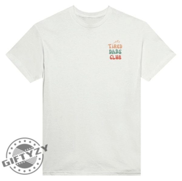 Racing Shirt For Dad Tired Dads Club Shirt giftyzy 4