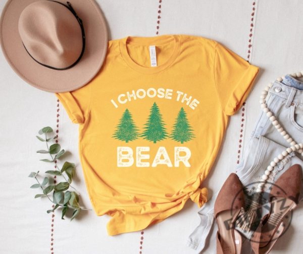 I Choose The Bear Feminist Man Or Bear Bear Choice Shirt Female Empowerment Gift giftyzy 3