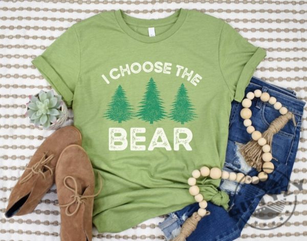 I Choose The Bear Feminist Man Or Bear Bear Choice Shirt Female Empowerment Gift giftyzy 5