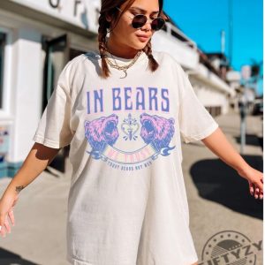 In Bears We Trust Womens Rights Feminist Team Bear Shirt giftyzy 3