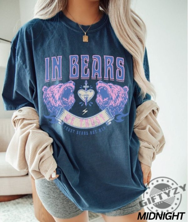 In Bears We Trust Womens Rights Feminist Team Bear Shirt giftyzy 5