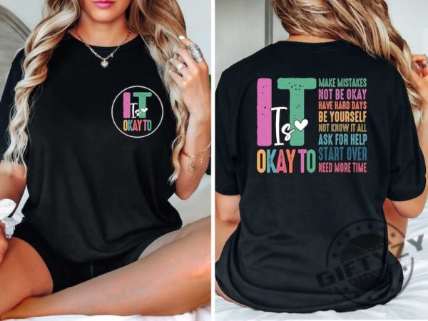It Is Okay To Mental Health Awareness Shirt giftyzy 1