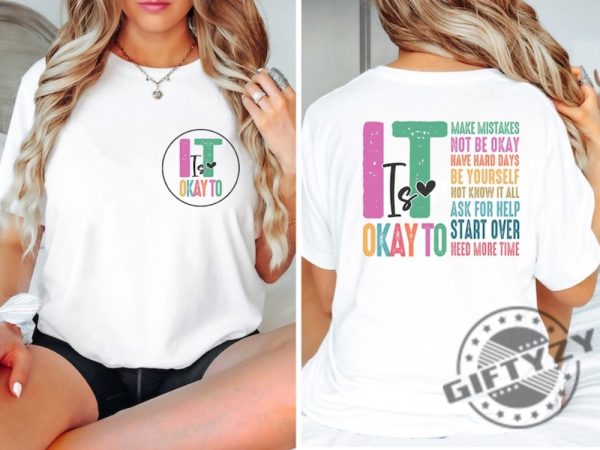 It Is Okay To Mental Health Awareness Shirt giftyzy 2