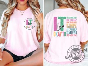 It Is Okay To Mental Health Awareness Shirt giftyzy 3