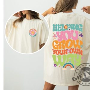 Occupational Therapy Ot Helping You Grow Your Own Way Shirt giftyzy 3