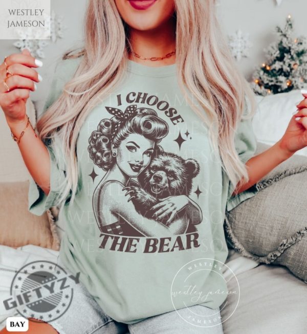 I Choose The Bear Shirt Team Bear Hoodie Vintage Bear Tshirt Bear Vs Man Sweatshirt Womens Rights Shirt giftyzy 5