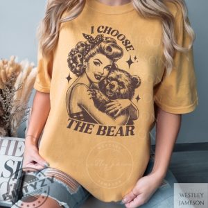 I Choose The Bear Shirt Team Bear Hoodie Vintage Bear Tshirt Bear Vs Man Sweatshirt Womens Rights Shirt giftyzy 7