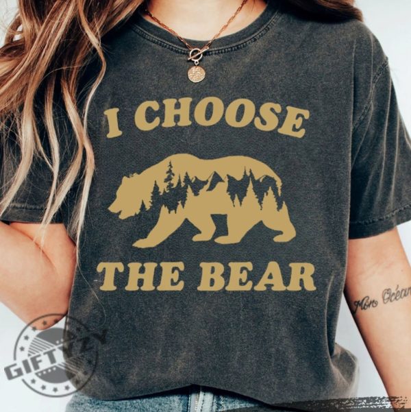 I Choose The Bear Gift For Her Shirt giftyzy 1