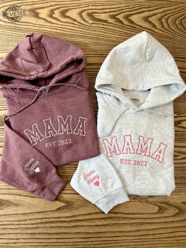 Custom Embroidered Mama Hoodie Personalized Mama Hoodie With Names On Sleeve Mama Est Year Shirt Mothers Day Gift Unique revetee 1