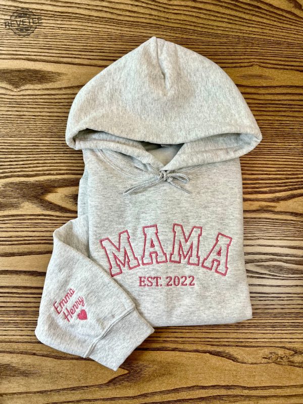 Custom Embroidered Mama Hoodie Personalized Mama Hoodie With Names On Sleeve Mama Est Year Shirt Mothers Day Gift Unique revetee 3