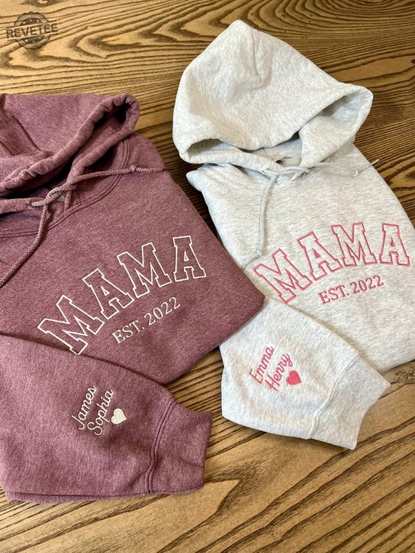 Custom Embroidered Mama Hoodie Personalized Mama Hoodie With Names On Sleeve Mama Est Year Shirt Mothers Day Gift Unique revetee 4