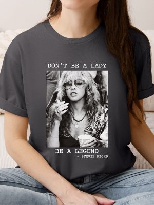 Vintage Stevinicks Shirt Fleetwood Mac Shirt Stevinicks 2024 Tour Shirt Stevi Shirt Fan Gifts Dont Be A Lady Be A Legend Unique revetee 3