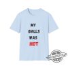 My Balls Was Hot Shirt Derrick Lewis T Shirt The Black Beast Derrick Lewis Mma Fighter Wear Shirt trendingnowe 3