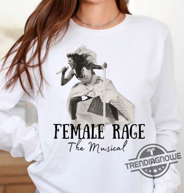 Female Rage Shirt The Musical Ttpd Taylor Swift Lyric Shirt Taylor Swift Paris Tour Shirt The Tortured Poets Department Taylor Merch trendingnowe 1