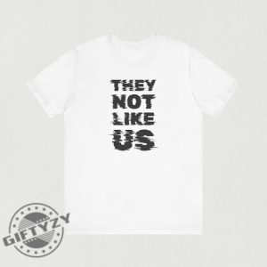 They Not Like Us Kdot Kendrick Lamar Shirt giftyzy 4