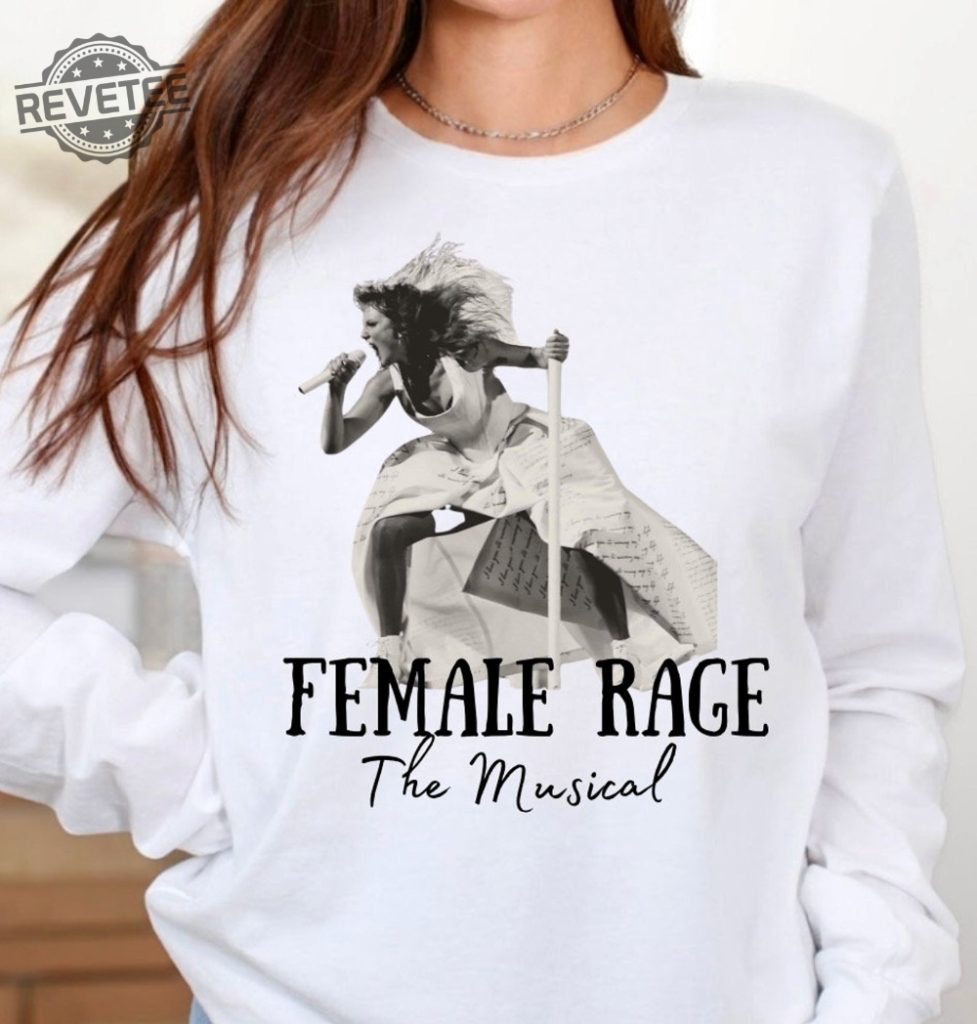 Female Rage The Musical Ttpd Taylor Swiftie Music Lyric Shirt Ts Paris Tour The Tortured Poets Department Taylor Swift Ttpd Sales Unique revetee 1