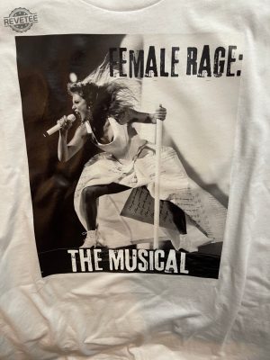 Female Rage The Musical Ttpd Taylor Swiftie Music Lyric Shirt Ts Paris Tour The Tortured Poets Department Taylor Merch Taylor Swift Ttpd Sales Unique revetee 2