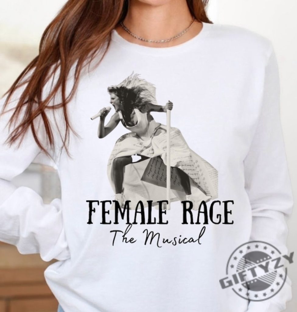 Female Rage The Musical Ttpd Taylor Swiftie Music Lyric Shirt giftyzy 1