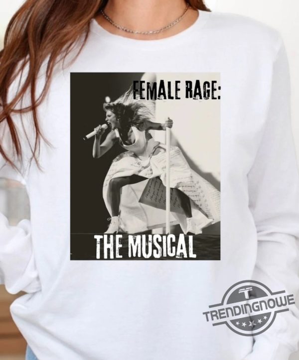 Female Rage The Musical Shirt TTPD Taylor Swift The Paris Tour trendingnowe.com 1