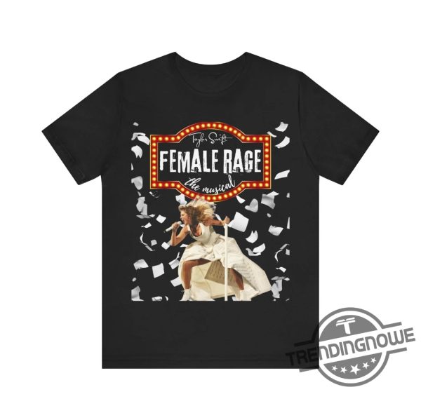 Female Rage The Musical Shirt trendingnowe.com 1