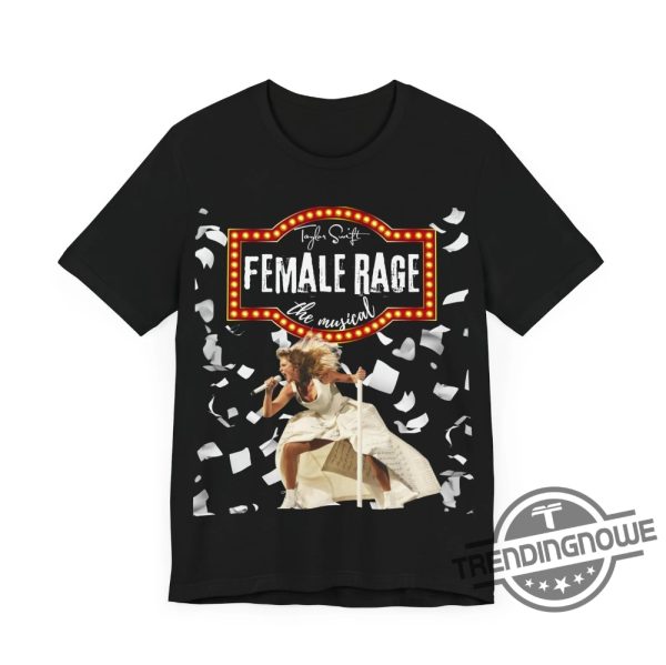Female Rage The Musical Shirt trendingnowe.com 2