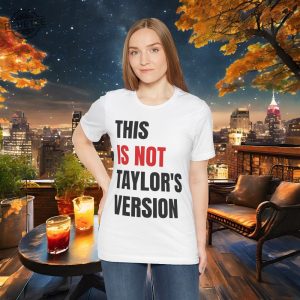 Taylor Swift Red Eras Tour This Is Not Taylors Version Tee Unisex Jersey Short Sleeve Tee Unique revetee 2