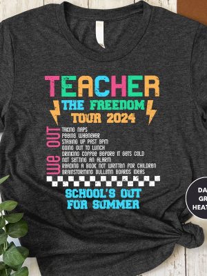 Teacher The Freedom Tour 2024 Shirt Teacher Summer Tour Shirt End Of Year Tee Teacher Gift Kindergarten Teacher Gifts Unique revetee 3