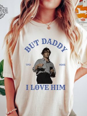 But Daddy I Love Him Tortured Poets Department Matt Healy Taylor Swift T Shirt Matt Healy Taylor Swift T Shirt Unique revetee 3