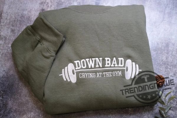 Down Bad Crying At The Gym Embroidered Sweatshirt TTPD Gift trendingnowe.com 1