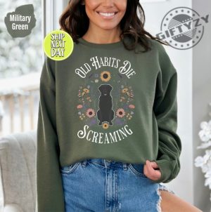 Old Habits Die Screaming The Black Dog Lyrics Shirt Musician Gift giftyzy 6