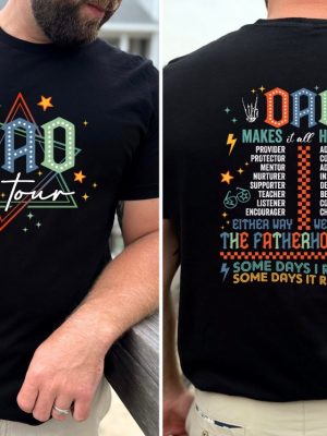 Dad Tour Shirt Fathers Day 2024 Shirt Fatherhood Tour Shirt Daddy Shirt Cool Dad Tee Fathers Day Gift Happy Fathers Day Unique revetee 5