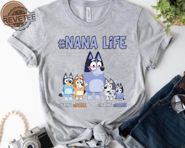 Custom Nanalife Bluey Shirt Personalized Bluey Grandma Shirt Chilli And Bingo Shirt Gift For Mom Mothers Day Shirt Unique revetee 2