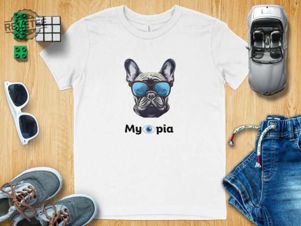 Custom Funny Dog Myopia T Shirt Hilarious Dog Shirt Perfect For Pet Lovers Woof Approved Unique revetee 5