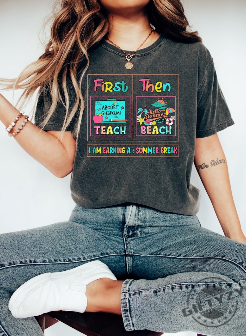 First Teach Then Beach I Am Earning A Summer Break Shirt