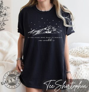 Religious If The Stars Were Made To Worship Christian Shirt giftyzy 4