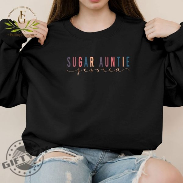 Personalized Sugar Auntie Im The Get What You Want Aunt Aka The Sugar Auntie Shirt Funny Aunt Humour Auntie Gift giftyzy 2