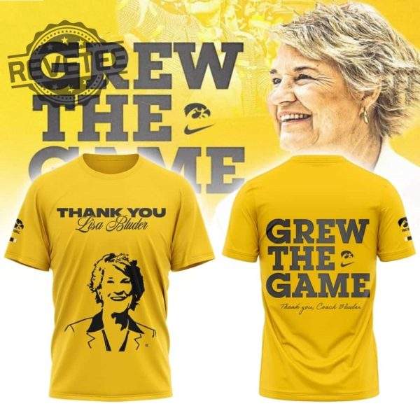 Thank You Lisa Bluder Grew The Game T Shirt Unique Thank You Lisa Bluder Grew The Game Shirt revetee 1