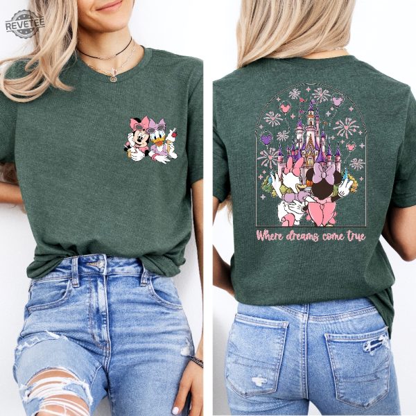 Disney Magic Kingdom Minnie Daisy Summer Shirt Where Dreams Come True Disney Besties Shirt Disney Summer Shirt Unique revetee 1