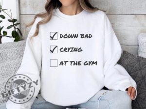 Down Bad Crying At The Gym Ttpd Taylor Fan Gift giftyzy 13