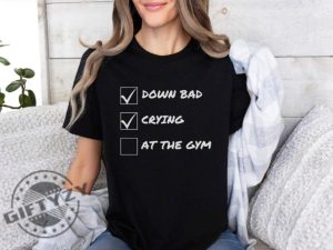 Down Bad Crying At The Gym Ttpd Taylor Fan Gift giftyzy 14