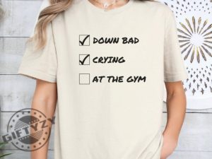 Down Bad Crying At The Gym Ttpd Taylor Fan Gift giftyzy 8