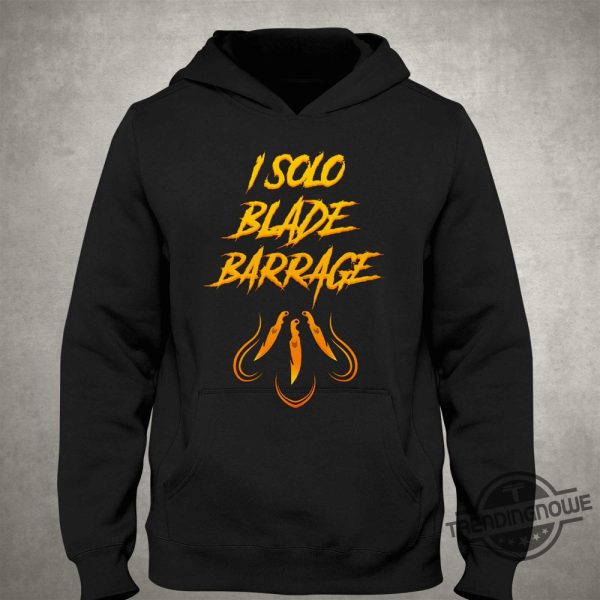 I Solo Blade Barrage Shirt trendingnowe 1