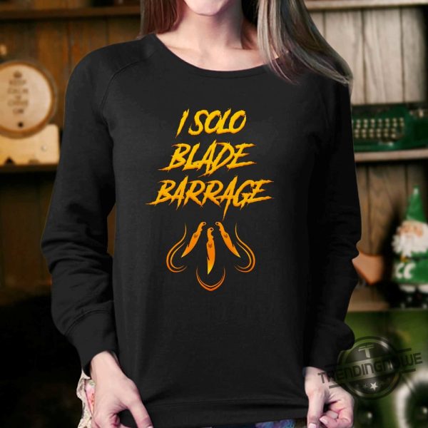 I Solo Blade Barrage Shirt trendingnowe 2