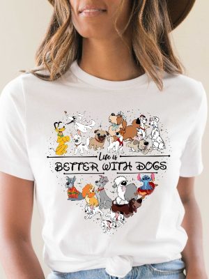 Disney Dogs T Shirt Life Is Better With Dogs Shirt Dog Lover Shirt Disney Vacation Shirt Disney Trip Shirts Disneyworld Shirt Unique revetee 2