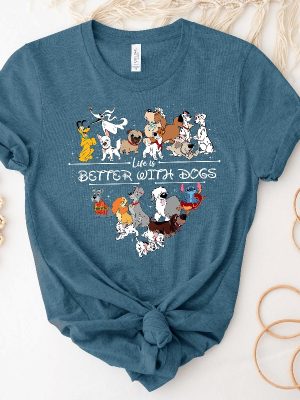 Disney Dogs T Shirt Life Is Better With Dogs Shirt Dog Lover Shirt Disney Vacation Shirt Disney Trip Shirts Disneyworld Shirt Unique revetee 3